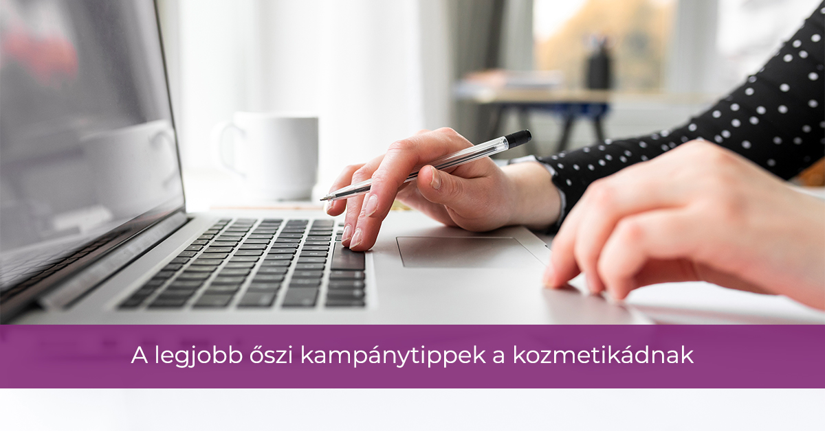 A legjobb őszi kampánytippek